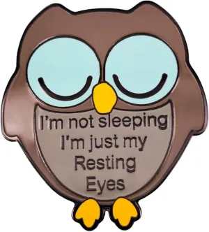 Enamel Pin,I'm Not Sleeping I'm Just My Resting Eyes Lapel Pin,Cute Owl Badge Humorous Animal Brooch,Gift For Teens Friends Students DIY Decor Canvas Bag Backpack Lanyards Jacket Accessory