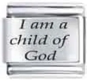 I Am A Child of God Laser Italian Charm Bracelet Link