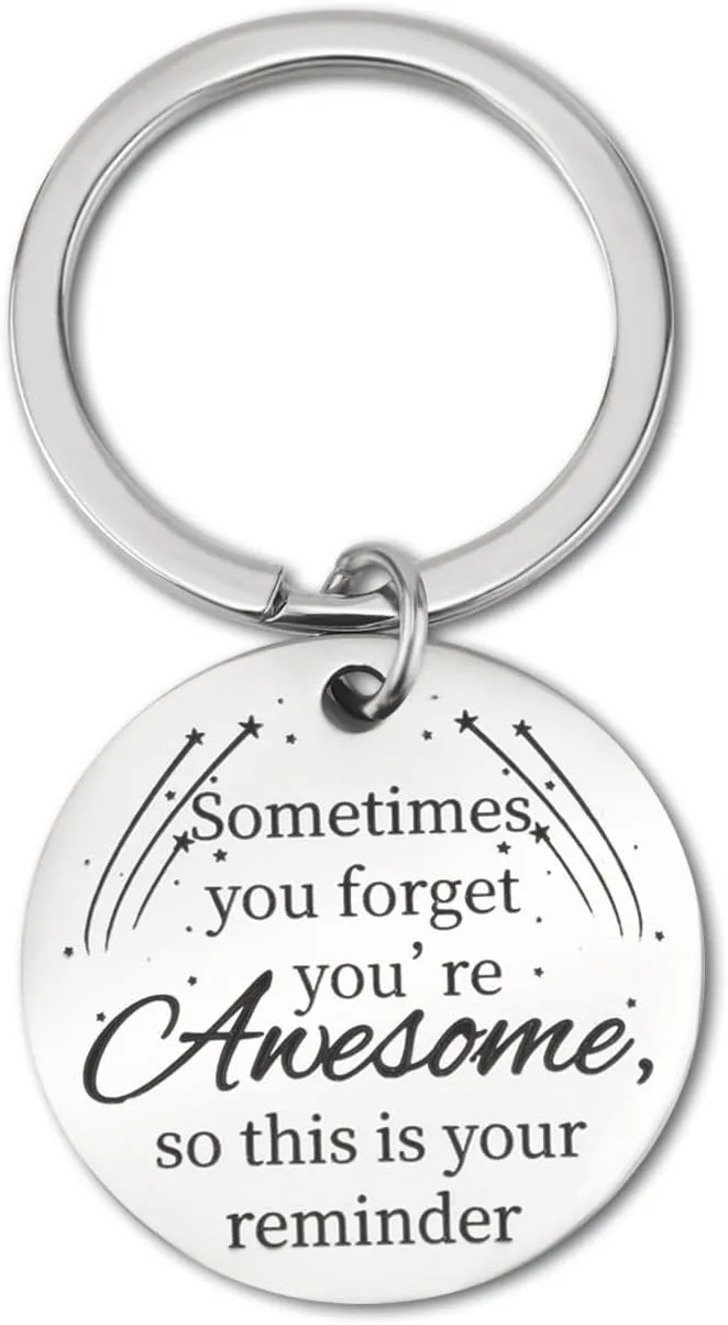 Inspirational Gifts Keychain for Women, Round Sometimes You Forget You're Awesome Encouragement Key Chains Meaningful Motivational Keyring for Daughter Best Friends Sister Niece